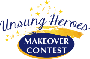 Unsung Heroes - Makeover Contest