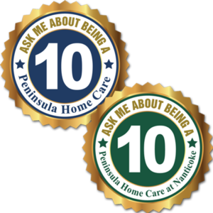 Peninsula Home Care & Peninsula Home Care at Nanticoke - Ask me about being a 10!